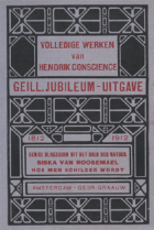 Volledige werken 32. Eenige bladzijden uit het boek der natuur. Siska van Roosemael. Hoe men schilder wordt, Hendrik Conscience