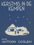 Kerstmis in de Kempen, Antoon Coolen