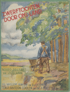 Zwerftochten door ons land. Noord-Brabant en Zeeland, Antoon Coolen, P.H. Ritter jr.