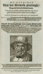 Uut-roedinge van des verderfs plantinghe, dragende die verderffelijcke vrucht, D.V. Coornhert