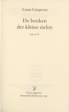 De boeken der kleine zielen. Deel 3 en 4, Louis Couperus