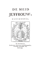 De meid juffrouw, Pieter de la Croix