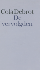 De vervolgden, Cola Debrot