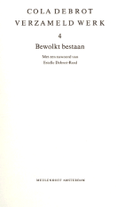 Verzameld werk. Deel 4. Bewolkt bestaan, Cola Debrot