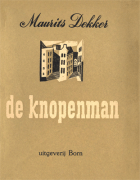 De knopenman, Maurits Dekker