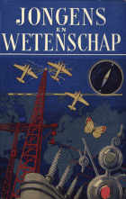 Jongens en wetenschap. Deel 1 , P. van Denenberg