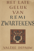 Het late geluk van Remi Zwartekens, Valère Depauw