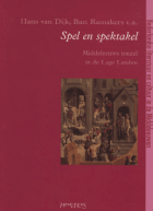 Spel en spektakel, Hans van Dijk, B.A.M. Ramakers