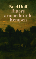 Bittere armoede in de Kempen, Neel Doff