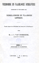 Vermomde en naamlooze schrijvers opgespoord op het gebied der Nederlandsche en Vlaamsche letteren. Deel 1: schuilnamen en naamletters, Jan Izaak van Doorninck