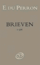 Brieven. Deel 1. 9 september 1922-28 december 1929, E. du Perron