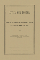 Letterkundig leesboek. Bloemlezing uit de werken van de voornaamste schrijvers der zeventiende en achttiende eeuw, J.L.Ph. Duijser