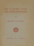 Bij 't licht van de oorlogsvlam, Frederik van Eeden