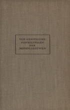 Vijf geestelijke toneelspelen der Middeleeuwen, H.J.E. Endepols