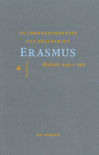 De correspondentie van Desiderius Erasmus. Deel 4. Brieven 446-593, Desiderius Erasmus