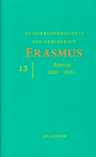 De correspondentie van Desiderius Erasmus. Deel 13. Brieven 1802-1925, Desiderius Erasmus