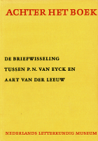 De briefwisseling tussen P.N. van Eyck en Aart van der Leeuw, P.N. van Eyck, Aart van der Leeuw