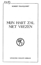 Mijn hart zal niet vrezen, Robert Franquinet