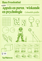 Appels en peren / wiskunde en psychologie, Hans Freudenthal