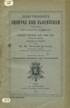 Cronyke van Vlaenderen. Deel 3, Jean Froissart