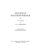 Fransch woordenboek. Eerste deel. Fransch-Nederlands, K. R. Gallas, C.R.C. Herckenrath