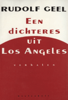 Een dichteres uit Los Angeles, Rudolf Geel