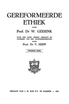 Gereformeerde ethiek. Deel 2, G.H.J.W.J. Geesink