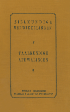 Zielkundige verwikkelingen. Taalbelangen deel 2. Taalkundige afdwalingen, Jac. van Ginneken