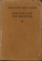 Brieven aan zijn broeder. Deel 2, Vincent van Gogh