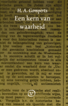 Een kern van waarheid, H.A. Gomperts