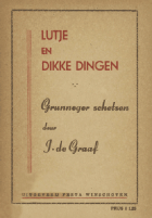 Lutje en dikke dingen, Jacob de Graaf