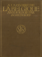 À la gloire de la Belgique. Anthologie de la littérature belge. Deel 1. Les écrivains d'expression française, Jan Greshoff