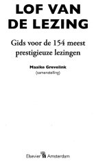 Lof van de lezing. Gids voor de 154 meest prestigieuze lezingen, Maaike Grevelink