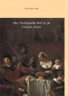 Het Nederlandse lied in de Gouden Eeuw, Louis Peter Grijp