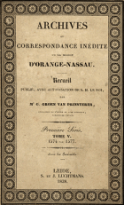 Archives ou correspondance inédite de la maison d'Orange-Nassau (première série). Tome V 1574-1577, G. Groen van Prinsterer