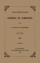 Parlementaire studien en schetsen. Deel 3, sectie 7, G. Groen van Prinsterer