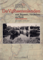 De Vijfheerenlanden met Asperen, Heukelum en Spijk, Catharina L. van Groningen