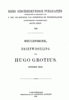 Briefwisseling van Hugo Grotius. Deel 7, Hugo de Groot