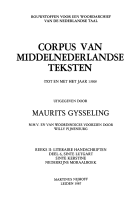 Corpus van Middelnederlandse teksten. Reeks II. Literaire handschriften. II-6. Sinte Lutgart, Sinte Kerstine, Nederrijns moraalboek, Maurits Gysseling, W. Pijnenburg