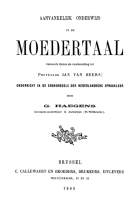 Aanvankelijk onderwijs in de moedertaal. Kunnende dienen als voorbereiding tot professor Jan van Beers' onderricht in de grondregels der Nederlandsche spraakleer, Geeraard Haegens