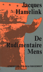 De rudimentaire mens, Jacques Hamelink