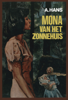 Mona van het zonnehuis, Abraham Hans