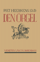 Den örgel, Piet Heerkens