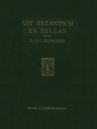 Uit Byzantium en Hellas, D.C. Hesseling