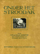 Onder het stroodak, C.M. van Hille-Gaerthé