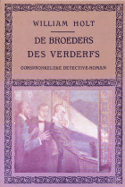 De broeders des verderfs, William Holt