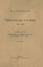 Vijfentwintig jaar in de kamer (1869-1894) - tweede periode 1872-1879 - eerste stuk, Samuel van Houten