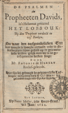 De Psalmen des Propheeten Davids, in't Hebreeuz genaamd het lof-bouk: bij den propheet verdeeld in vijf bouken, Anthonis de Hubert