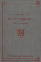 De ontredderden. Eerste bundel, Gerard van Hulzen