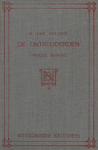 De ontredderden. Tweede bundel, Gerard van Hulzen